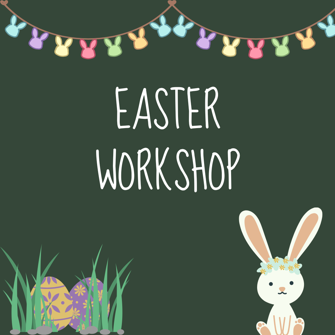 2024 Easter Workshop